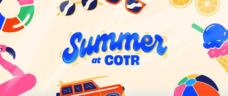 Summer at COTR