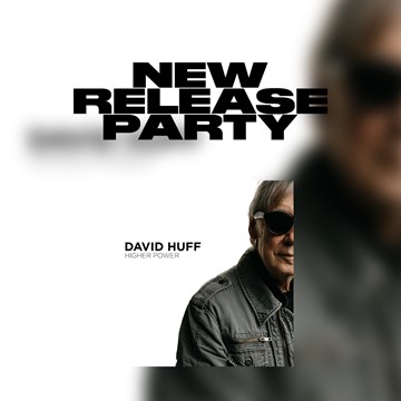 New Release Party Concert with David Huff