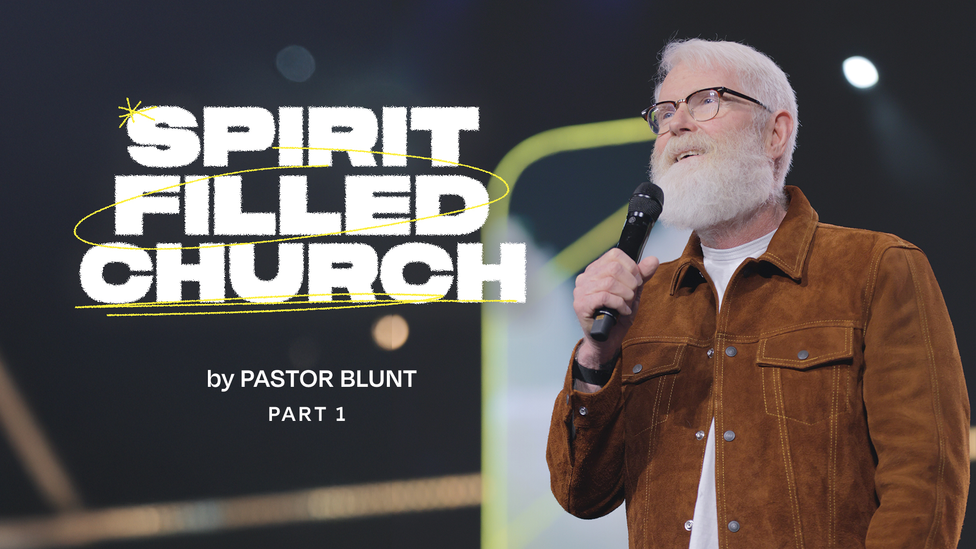 Message Artwork: Spirit Filled Church - Part 1