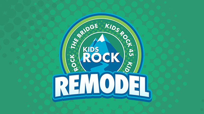Kids Rock Remodel