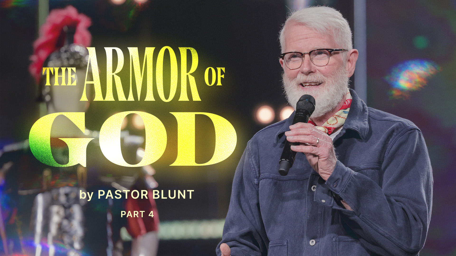 Message Artwork: The Armor Of God - Part 4 2026