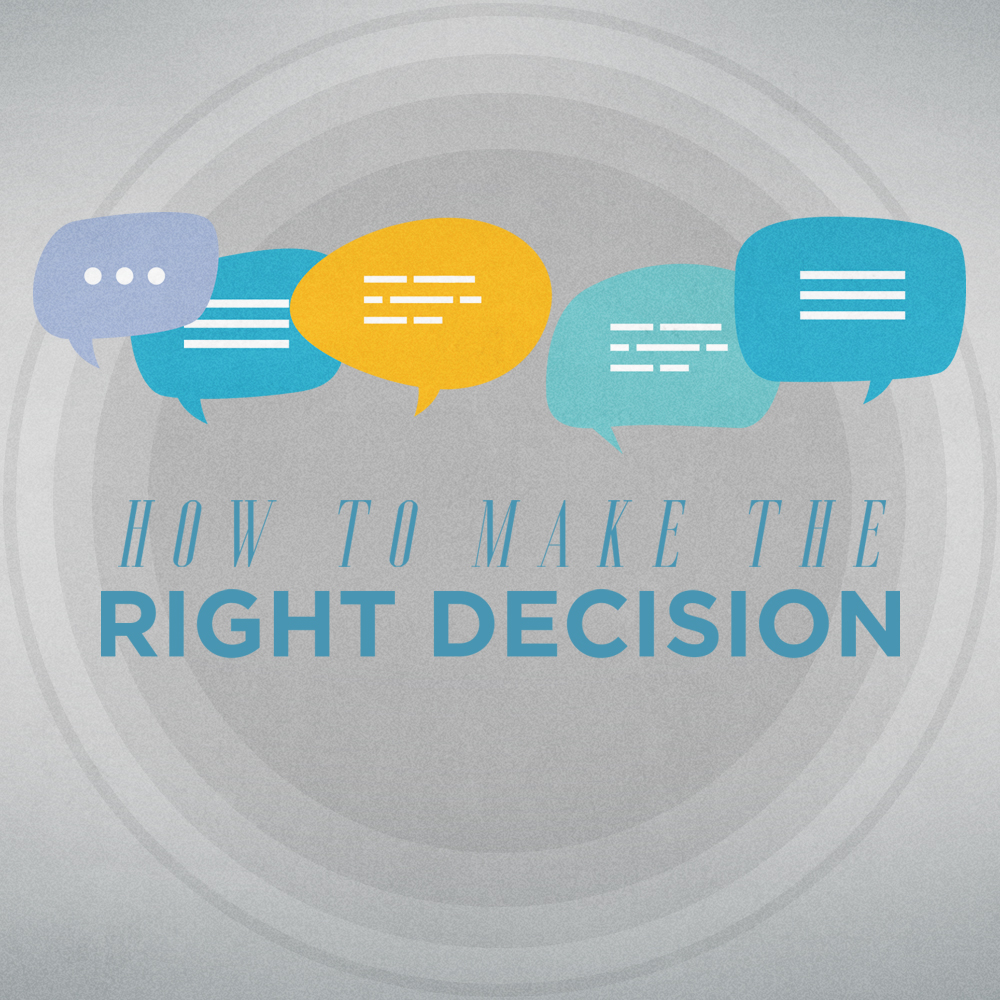 How to Make the Right Decision | Church on the Rock | Church on the Rock, image size:1000x1000